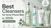 Best Cleansers for Acne-Prone Skin in 2026: Tested & Ranked